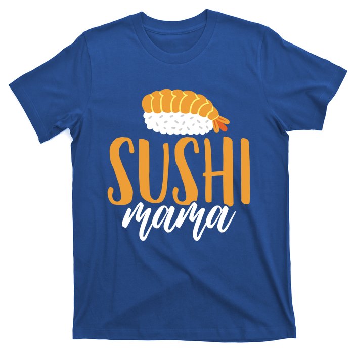 Sushi Sushi Lover Gift T-Shirt