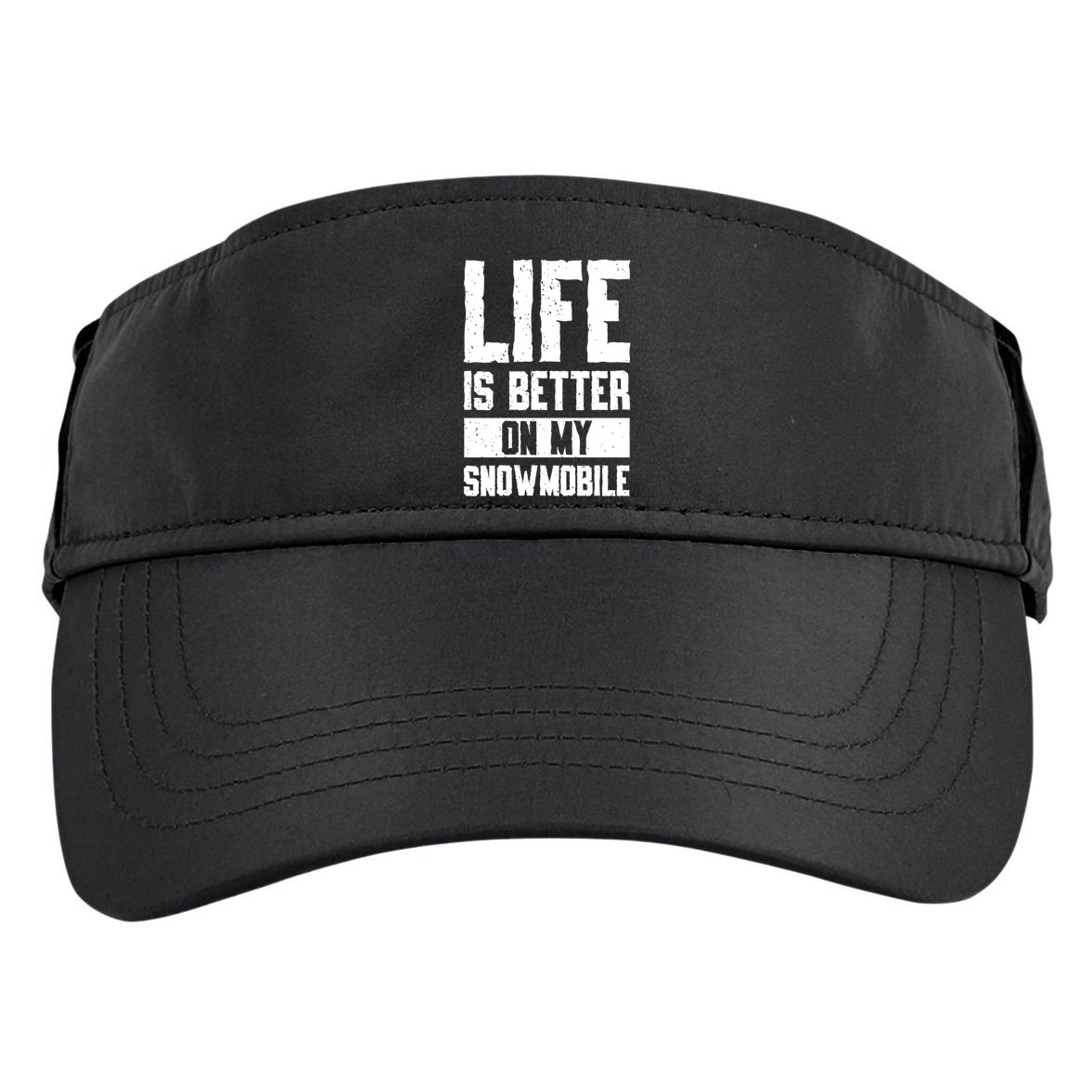 Sled Sports Life Is Better On My Snowmobile Cute Gift Adult Drive Performance Visor