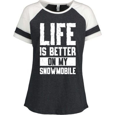 Sled Sports Life Is Better On My Snowmobile Cute Gift Enza Ladies Jersey Colorblock Tee