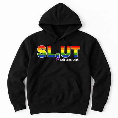 SlUt Salt Lake Utah Lgbtq Pride Funny Sarcasm Saying Hoodie