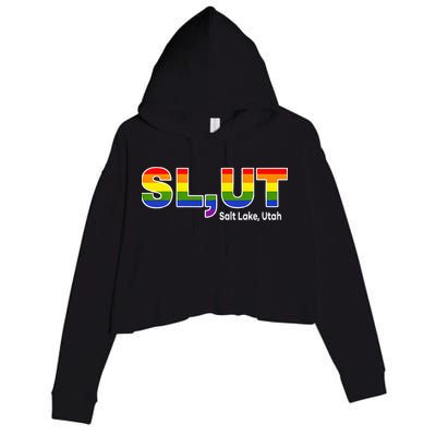 SlUt Salt Lake Utah Lgbtq Pride Funny Sarcasm Saying Crop Fleece Hoodie
