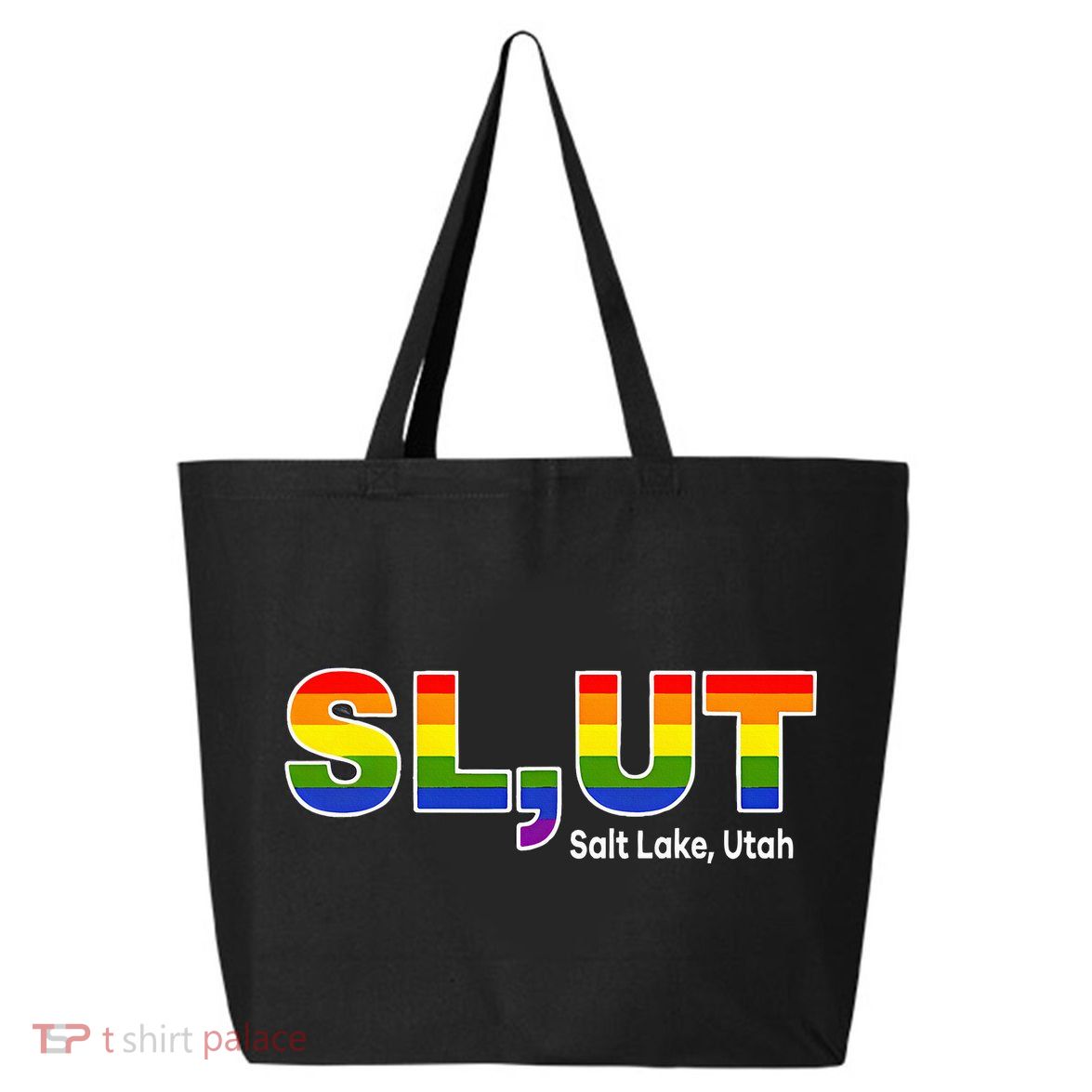 SlUt Salt Lake Utah Lgbtq Pride Funny Sarcasm Saying 25L Jumbo Tote