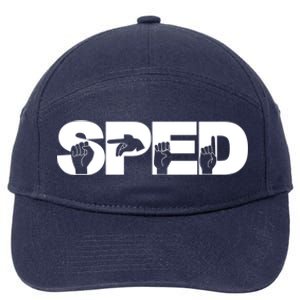 Sped Sign Language Gift Special Education Teacher Great Gift 7-Panel Snapback Hat