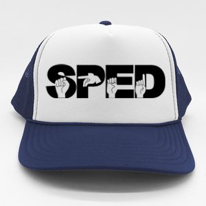 Sped Sign Language Gift Special Education Teacher Great Gift Trucker Hat