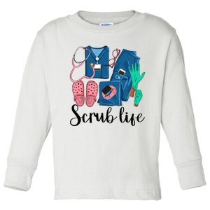 Stylish Scrub Life Design Nurse Life For Healthcare Workers Toddler Long Sleeve Shirt