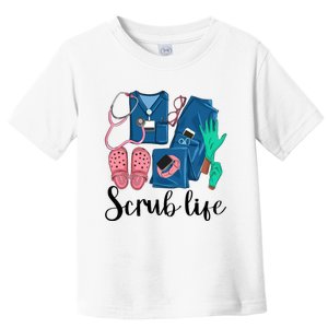 Stylish Scrub Life Design Nurse Life For Healthcare Workers Toddler T-Shirt