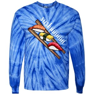 Sushi Sushi Lover Gift Tie-Dye Long Sleeve Shirt