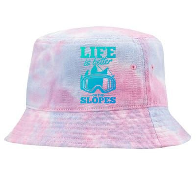 Skier Skiing Life Is Better On The Slopes Winter Skiing Gift Tie-Dyed Bucket Hat