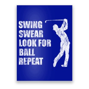 Swing Swear Look For Ball Repeat Cute Gift Poster