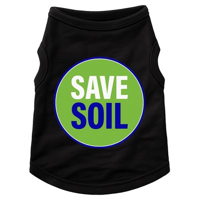 Save Soil Let Us Make It Happen Support Save Soil Movement Doggie Tank