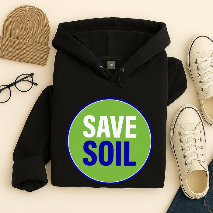 Save Soil Let Us Make It Happen Support Save Soil Movement Hoodie