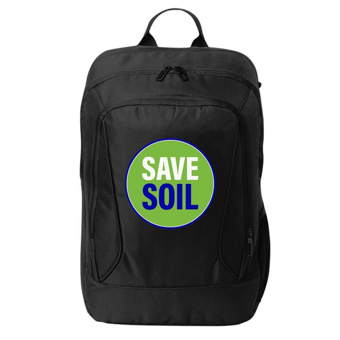 Save Soil Let Us Make It Happen Support Save Soil Movement City Backpack