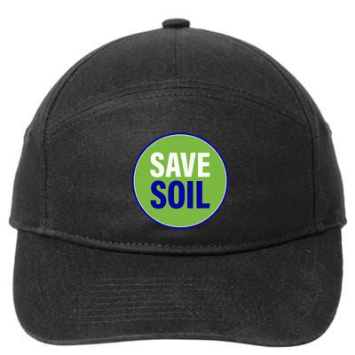 Save Soil Let Us Make It Happen Support Save Soil Movement 7-Panel Snapback Hat