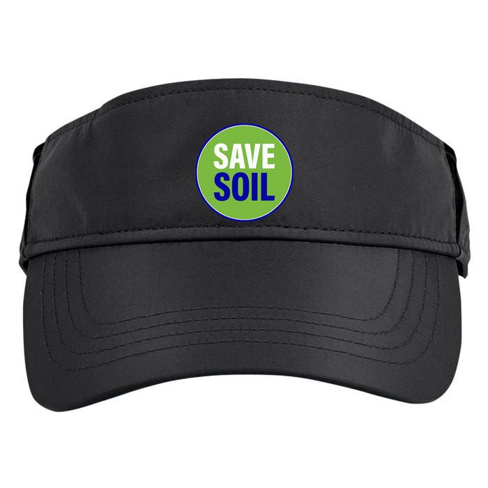 Save Soil Let Us Make It Happen Support Save Soil Movement Adult Drive Performance Visor