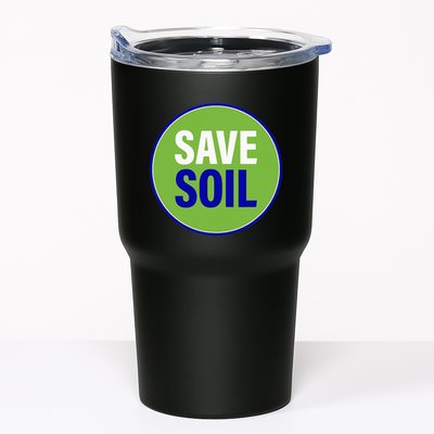 Save Soil Let Us Make It Happen Support Save Soil Movement Tumbler