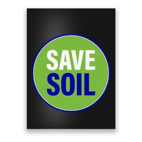 Save Soil Let Us Make It Happen Support Save Soil Movement Poster