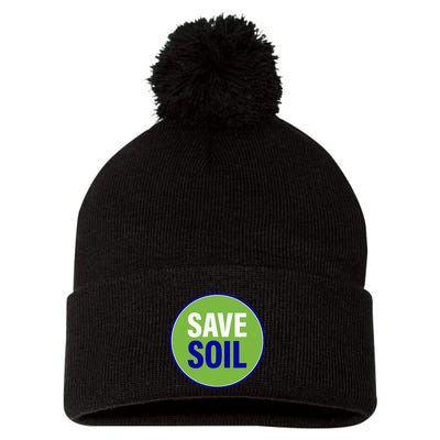 Save Soil Let Us Make It Happen Support Save Soil Movement Pom Pom 12in Knit Beanie