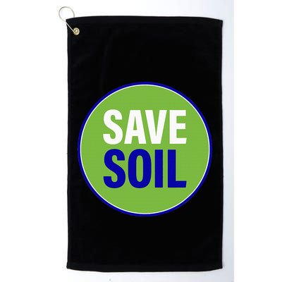 Save Soil Let Us Make It Happen Support Save Soil Movement Golf Towel
