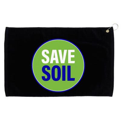 Save Soil Let Us Make It Happen Support Save Soil Movement Grommeted Golf Towel