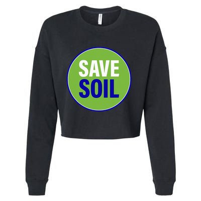 Save Soil Let Us Make It Happen Support Save Soil Movement Cropped Pullover Crew