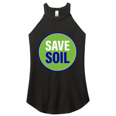 Save Soil Let Us Make It Happen Support Save Soil Movement Women's Perfect Tri Rocker Tank
