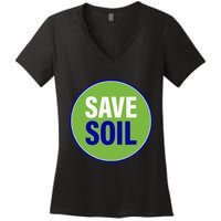 Save Soil Let Us Make It Happen Support Save Soil Movement Women's V-Neck T-Shirt