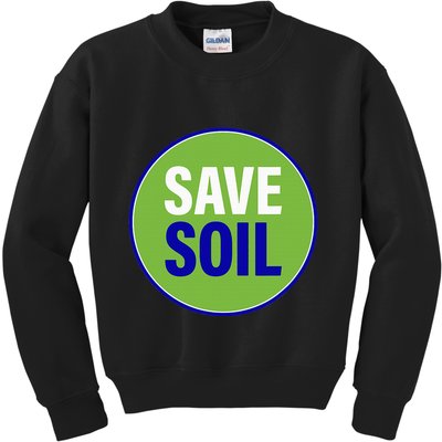 Save Soil Let Us Make It Happen Support Save Soil Movement Kids Sweatshirt