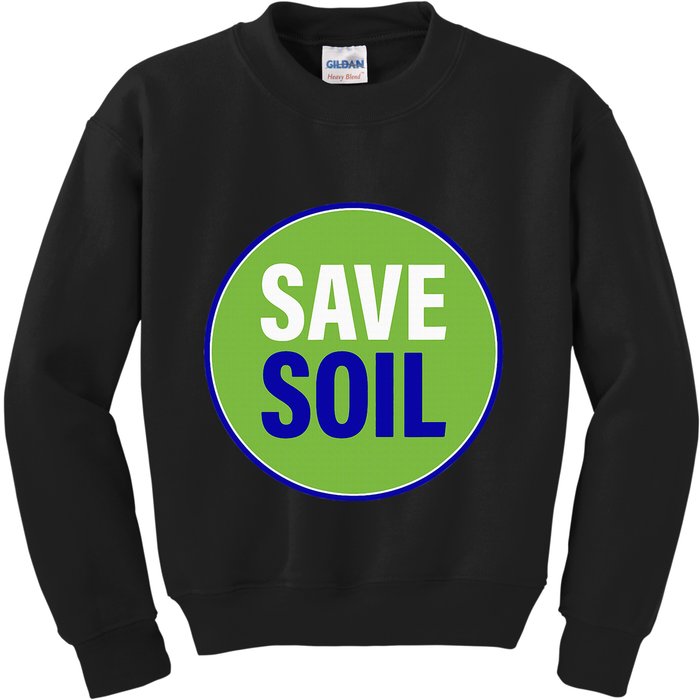 Save Soil Let Us Make It Happen Support Save Soil Movement Kids Sweatshirt