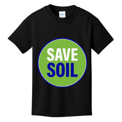 Save Soil Let Us Make It Happen Support Save Soil Movement Kids T-Shirt