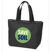 Save Soil Let Us Make It Happen Support Save Soil Movement Zip Tote Bag