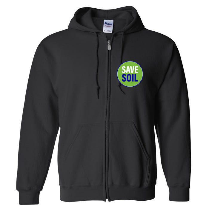 Save Soil Let Us Make It Happen Support Save Soil Movement Full Zip Hoodie