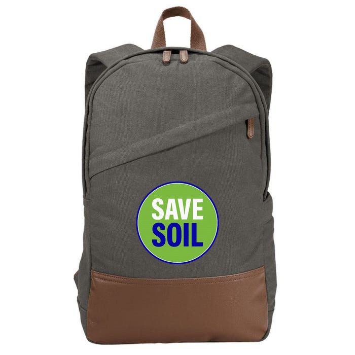 Save Soil Let Us Make It Happen Support Save Soil Movement Cotton Canvas Backpack