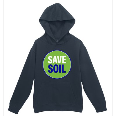 Save Soil Let Us Make It Happen Support Save Soil Movement Urban Pullover Hoodie