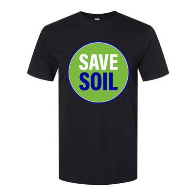 Save Soil Let Us Make It Happen Support Save Soil Movement Softstyle CVC T-Shirt