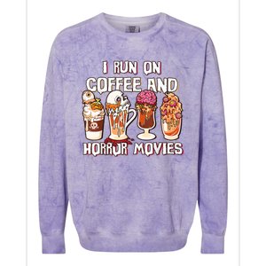 Spooky Season Latte Fall I Run On Coffee And Horror Movies Gift Colorblast Crewneck Sweatshirt