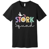 Stork Squad Labor And Delivery Nurse Labor And Delivery Nurse L And D Nurse Premium T-Shirt