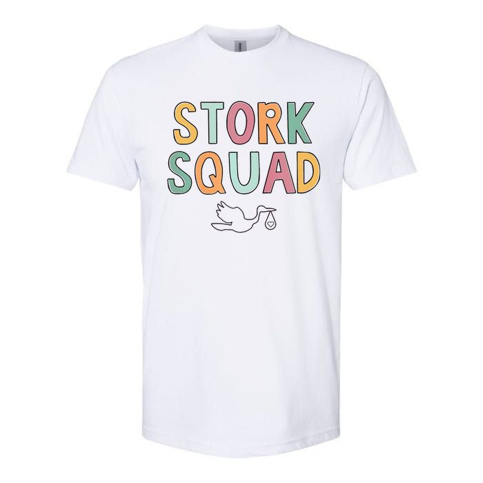 Stork Squad Labor And Delivery Nurse Mother Baby Nurse Softstyle CVC T-Shirt