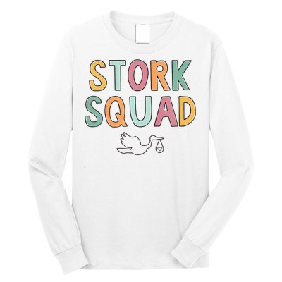 Stork Squad Labor And Delivery Nurse Mother Baby Nurse Long Sleeve Shirt