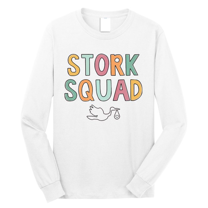 Stork Squad Labor And Delivery Nurse Mother Baby Nurse Long Sleeve Shirt