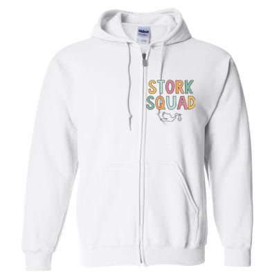 Stork Squad Labor And Delivery Nurse Mother Baby Nurse Full Zip Hoodie