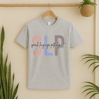 SLP Speech Language Pathologist, Speech Therapy T-Shirt