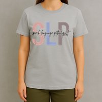 SLP Speech Language Pathologist, Speech Therapy T-Shirt