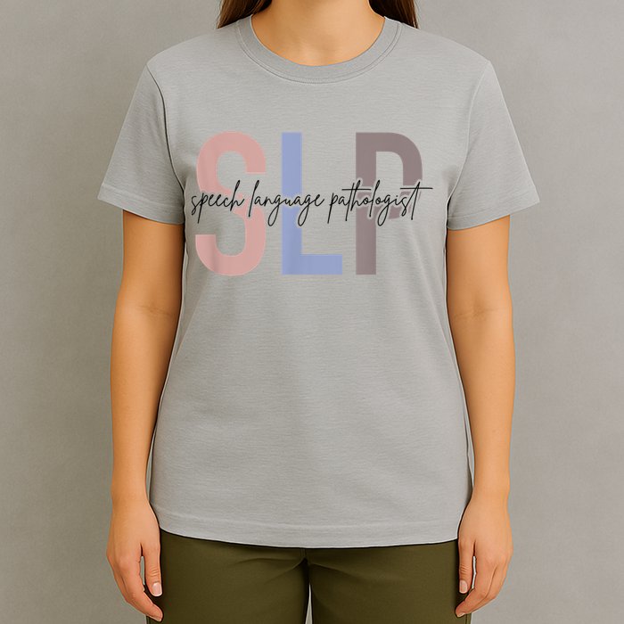SLP Speech Language Pathologist, Speech Therapy T-Shirt