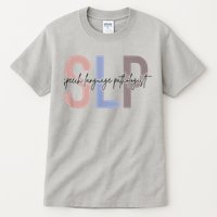 SLP Speech Language Pathologist, Speech Therapy Tall T-Shirt