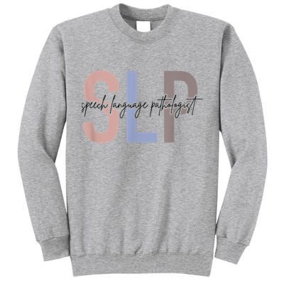 SLP Speech Language Pathologist, Speech Therapy Tall Sweatshirt