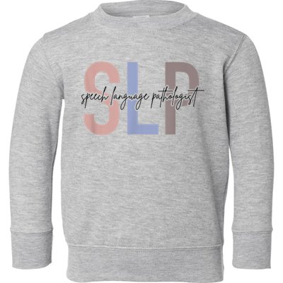 SLP Speech Language Pathologist, Speech Therapy Toddler Sweatshirt