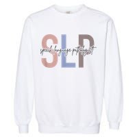 SLP Speech Language Pathologist, Speech Therapy Garment-Dyed Sweatshirt