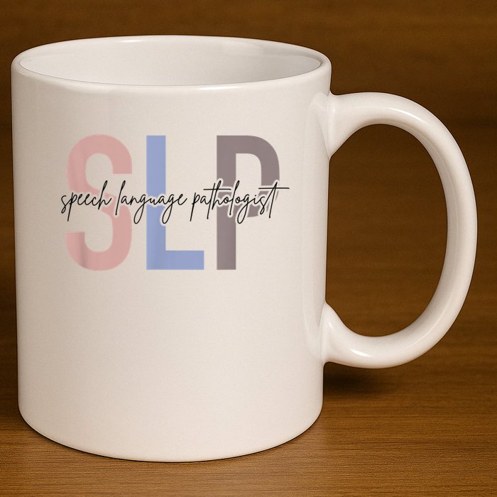 SLP Speech Language Pathologist, Speech Therapy 11oz C Handle Ceramic Mug