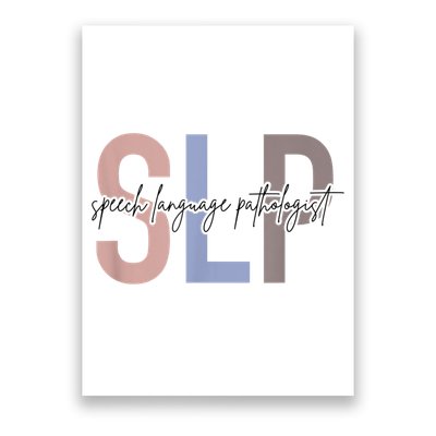 SLP Speech Language Pathologist, Speech Therapy Poster