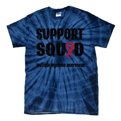 Support Squad Multiple Myeloma Warrior Squad Great Gift Tie-Dye T-Shirt